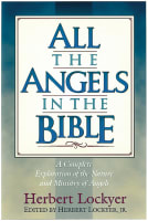All the Angels in the Bible (Henderson All Series) Paperback