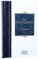 The Confessions (Hendrickson Christian Classics Series) Hardback