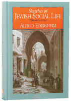 Sketches of Jewish Social Life Hardback