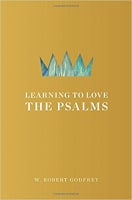 Learning to Love the Psalms Hardback