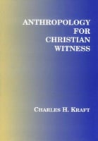 Anthropology For Christian Witness Paperback