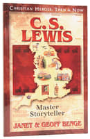 C.S. Lewis - Master Storyteller (Christian Heroes Then & Now Series) Paperback