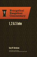 1, 2 & 3 John (Evangelical Exegetical Commentary Series) Hardback