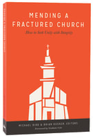 Mending a Fractured Church Paperback