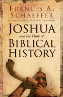 Joshua and the Flow of Biblical History Paperback