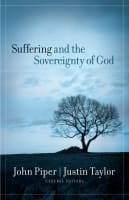 Suffering and the Sovereignty of God Paperback