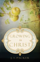Growing in Christ Paperback