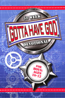 52 Week Devotional For Boys (Ages 10-12) (Gotta Have God Series) Paperback
