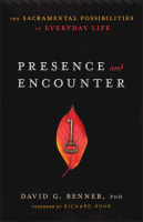 Presence and Encounter Paperback
