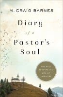 Diary of a Pastor's Soul: The Holy Moments in a Life of Ministry Paperback