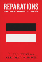 Reparations: A Christian Call For Repentance and Repair Paperback