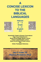 A Concise Lexicon to the Biblical Languages Paperback