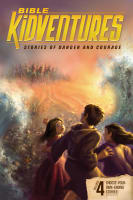 Stories of Danger and Courage (Bible Kidventures Series) Paperback