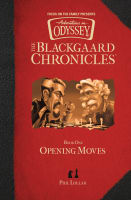 Opening Moves (#01 in Aio Blackgaard Chronicles Series) Hardback