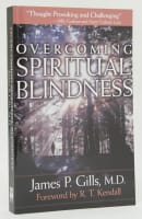 Overcoming Spiritual Blindness Paperback