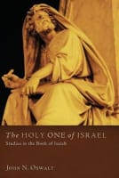 The Holy One of Israel: Studies in the Book of Isaiah Paperback