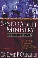 Senior Adult Ministry in the 21St Century Paperback