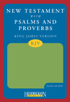 KJV New Testament With Psalms and Proverbs Green Imitation Leather