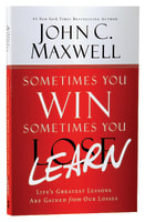 Sometimes You Win--Sometimes You Learn Paperback