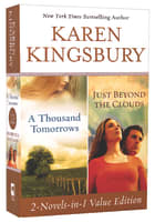 A Thousand Tomorrows & Just Beyond the Clouds (Omnibus Edition) Paperback