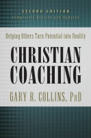 Christian Coaching: Helping Others Turn Potential Into Reality Hardback