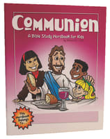 Communion (Bible Workbook For Kids Series) Paperback
