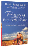 Praying For Your Future Husband Paperback