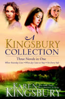 A Kingsbury Collection (Three In One) Paperback