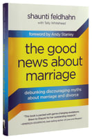 The Good News About Marriage Hardback