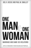 One Man and One Woman: Marriage and Same-Sex Relations Paperback