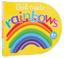 God Made Rainbows Board Book