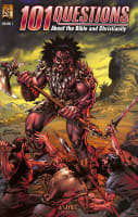 The Resurrection, the Trinity, the Nephilim (#03 in 101 Questions About The Bible Kingstone Comics Series) Paperback