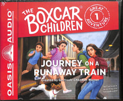 Journey on a Runaway Train (Unabridged, 2 CDS) (#01 in Boxcar Children Great Adventure Audio Series) Compact Disc