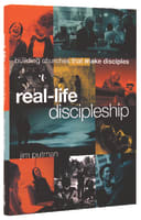 Real-Life Discipleship Hardback