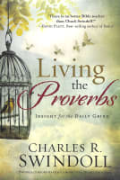 Living the Proverbs Paperback