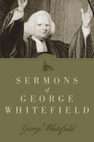Sermons of George Whitefield Paperback