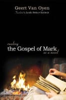 Reading the Gospel of Mark as a Novel Paperback