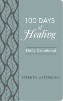 100 Days of Healing: Daily Devotional Flexi-back