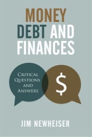 Money, Debt, and Finances: Critical Questions and Answers Paperback