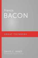 Francis Bacon (Great Thinkers Series) Paperback