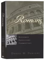 Romans (Reformed Expository Commentary Series) Hardback