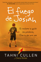 El Fuego De Josiah (The Josiah's Fire) (Spanish) Paperback