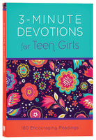 3-Minute Devotions For Teen Girls: 180 Encouraging Readings Paperback