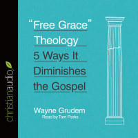 "Free Grace" Theology (Unabridged, 4 Cds) Compact Disc