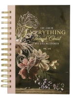 Journal: Everything Through Christ (Phil 4:13) Spiral