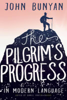 The Pilgrim's Progress in Modern Language Paperback