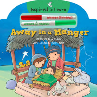 Away in a Manger: Color Play & Learn Wipe-Clean Activity Book Board Book