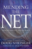 Mending the NET: Bringing Hope in a Hurting World Paperback