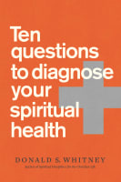 Ten Questions to Diagnose Your Spiritual Health Paperback