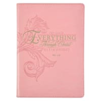 Journal: Everything Through Christ Pink (Phil 4:13) Imitation Leather